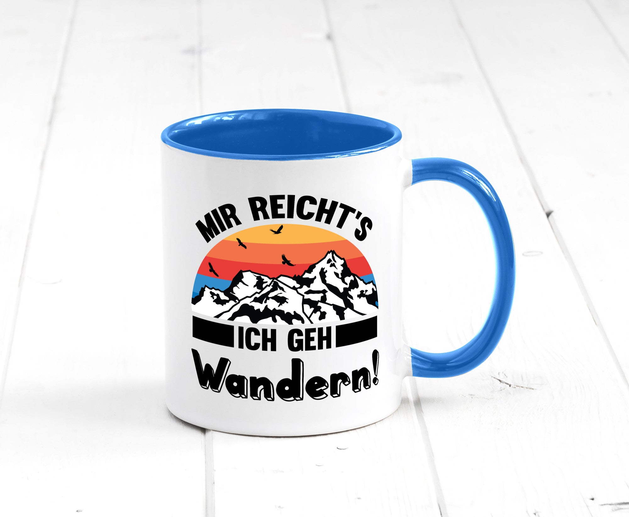 Mir reichts ich geh Wandern | Berge Laufen Natur Humor Geschenkidee Tasse