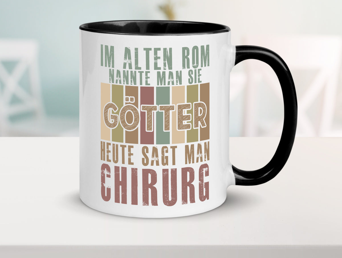 Heute sagt man: Chirurg | Medizin Chirurgie Geschenkidee Humor Tasse