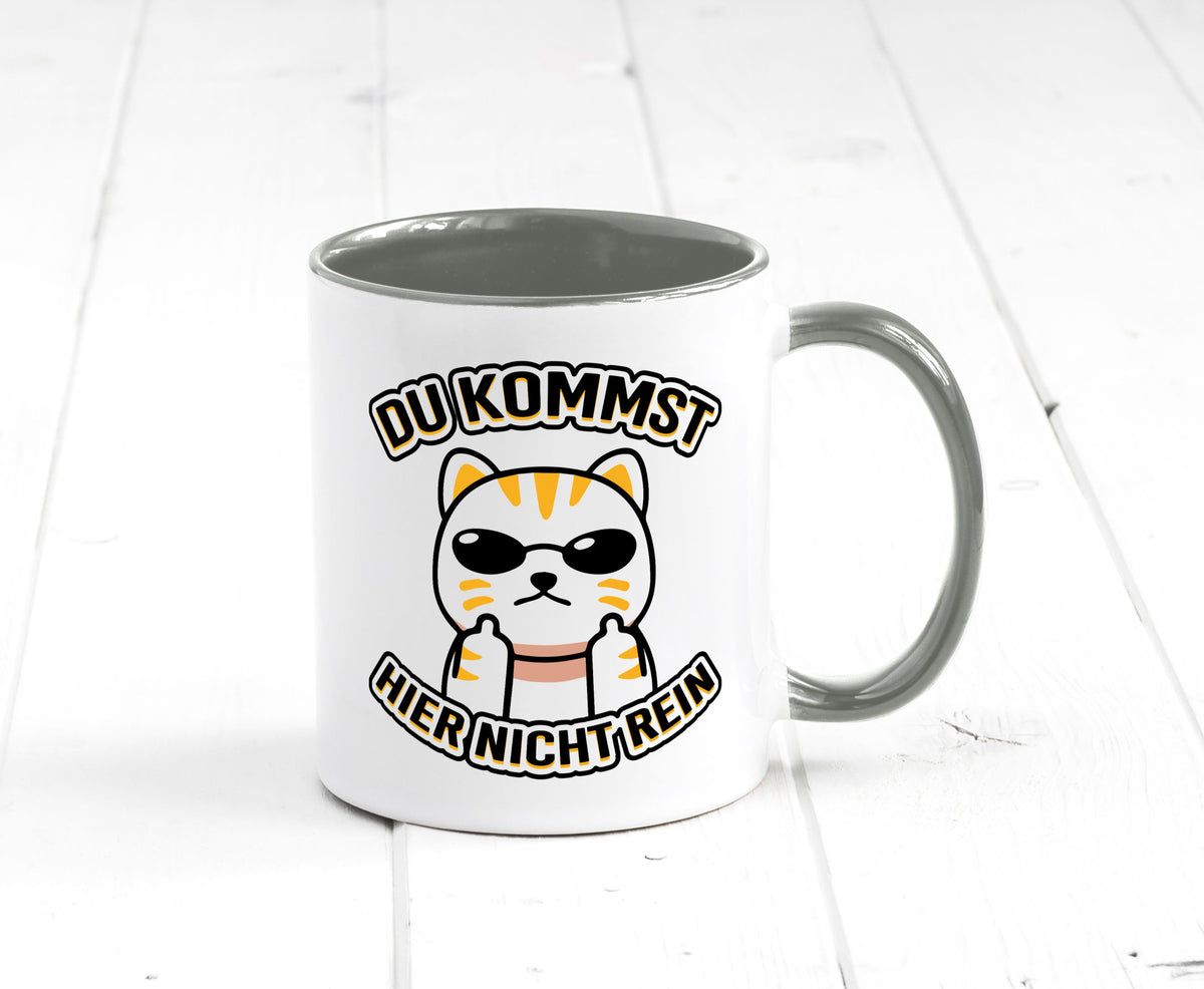 Du kommst hier nicht rein | Böse Katze Humor Tierliebhaber Geschenkidee Tasse
