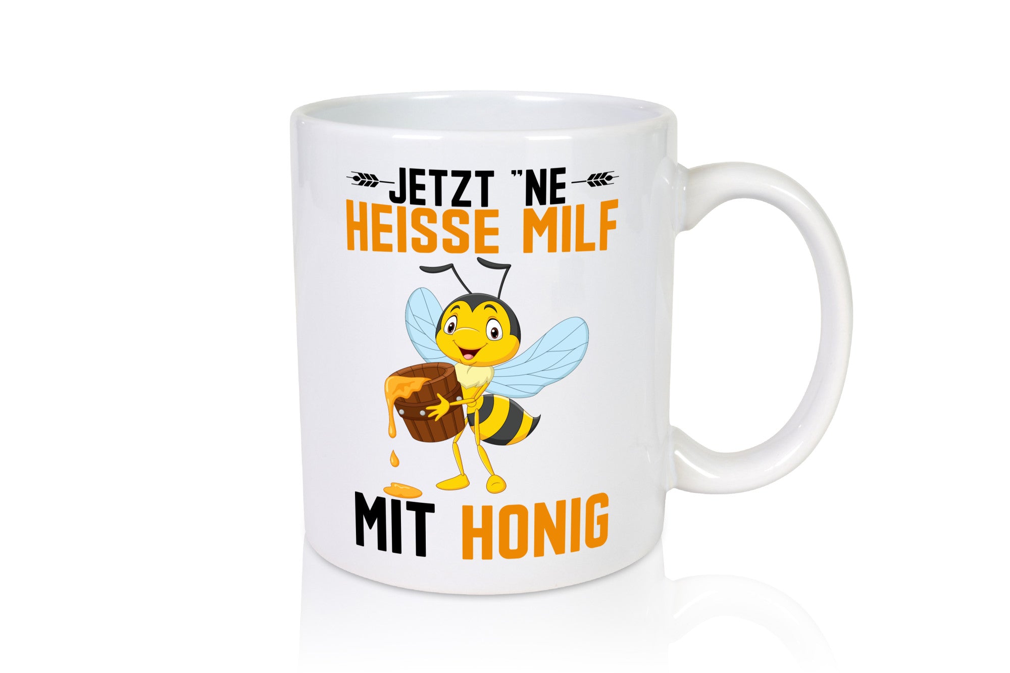 Jetzt ne heisse Milf mit Honig | Imker Geschenkidee Humor Tasse