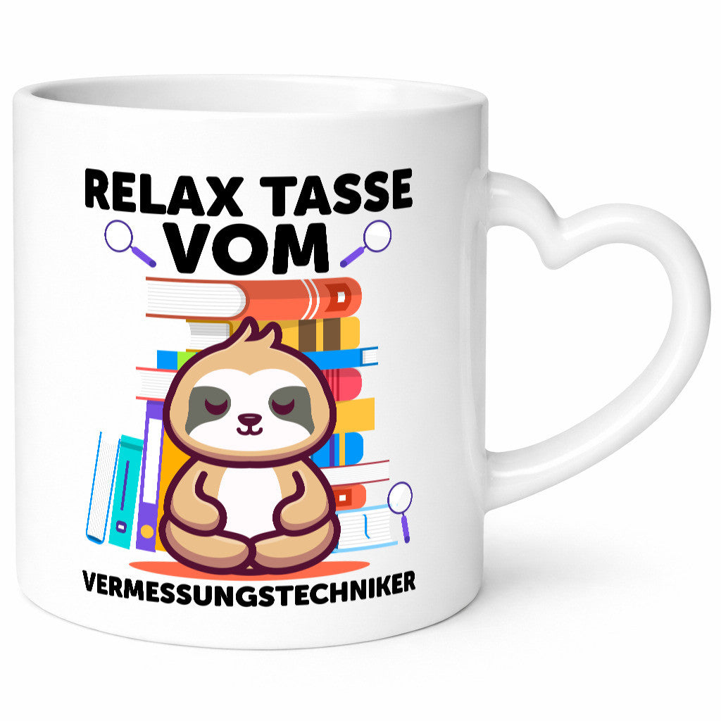 Relax Tasse: Vermessungstechniker | Techniker Geschenk Humor Geschenkidee