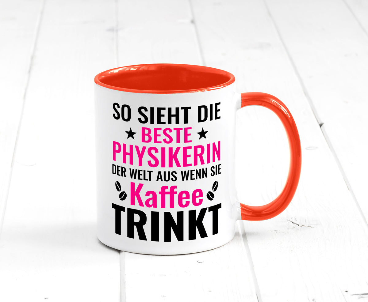 Kaffee trinkt: Physikerin | Physik Geschenk Humor Geschenkidee lustiger Spruch Tasse
