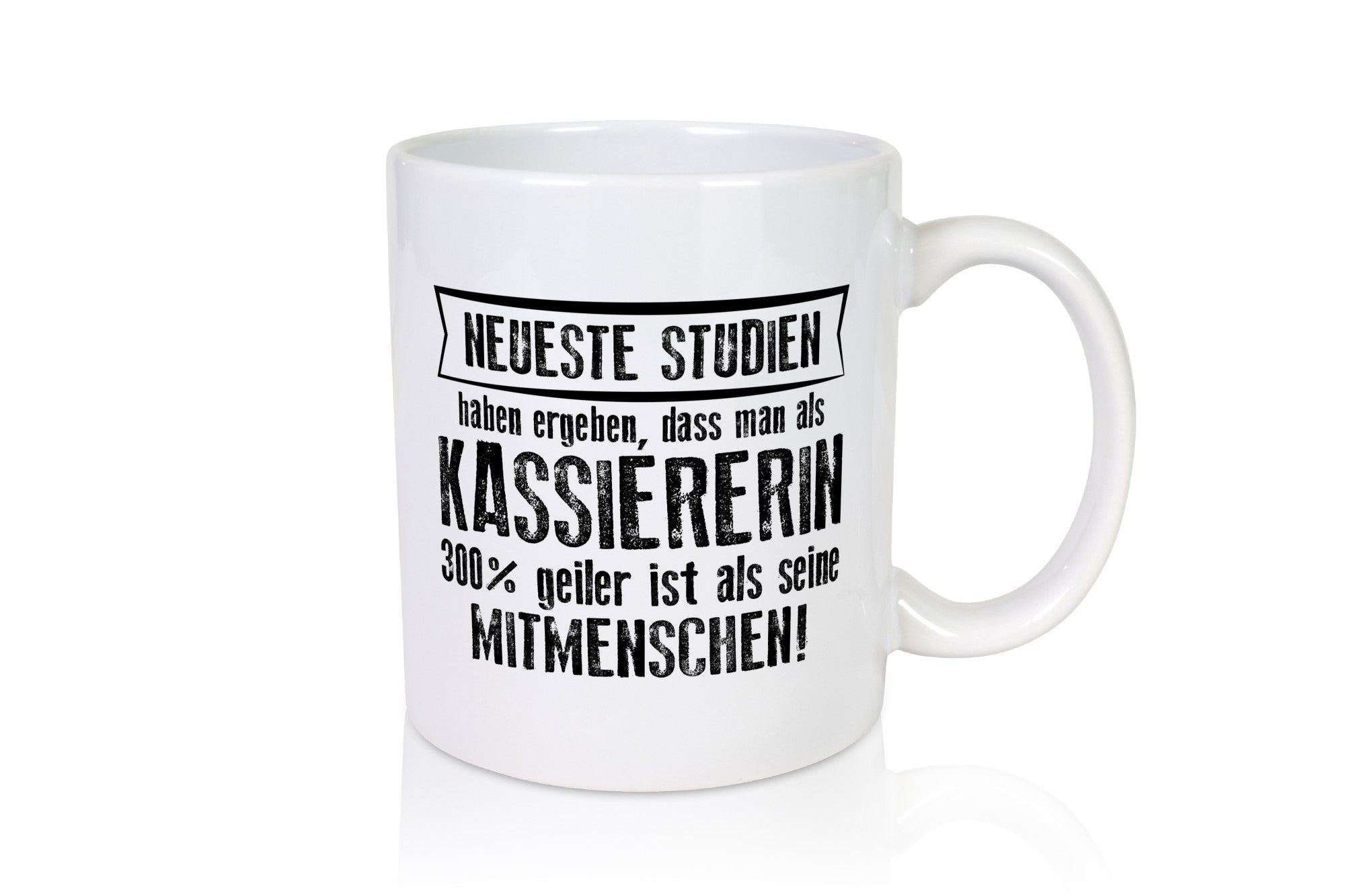Neuste Studien: Kassiererin Geschenkidee Humor Tasse