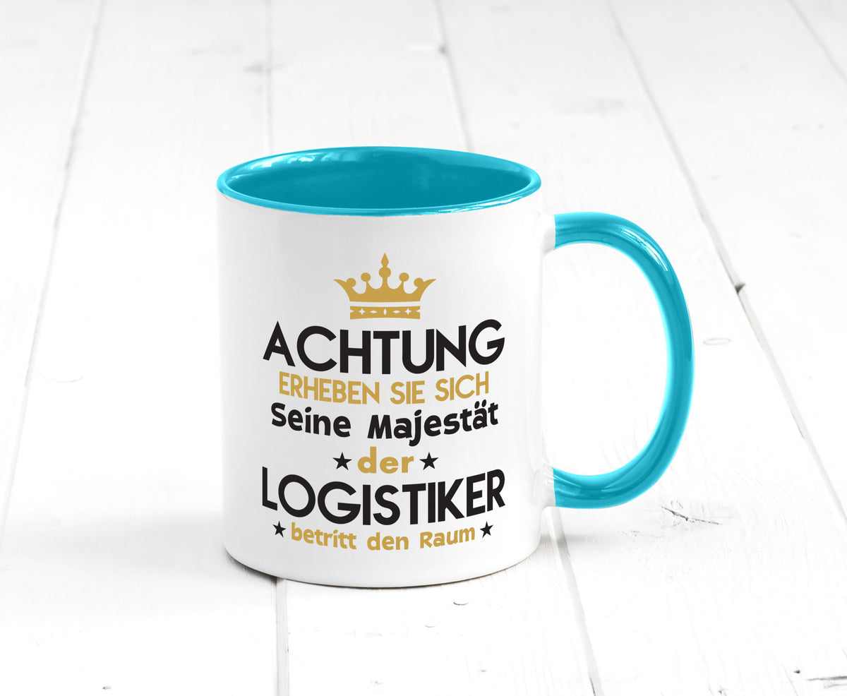 Seine Majestät Logistiker | Beruf Logistik lustiger Spruch Geschenk Arbeit Tasse