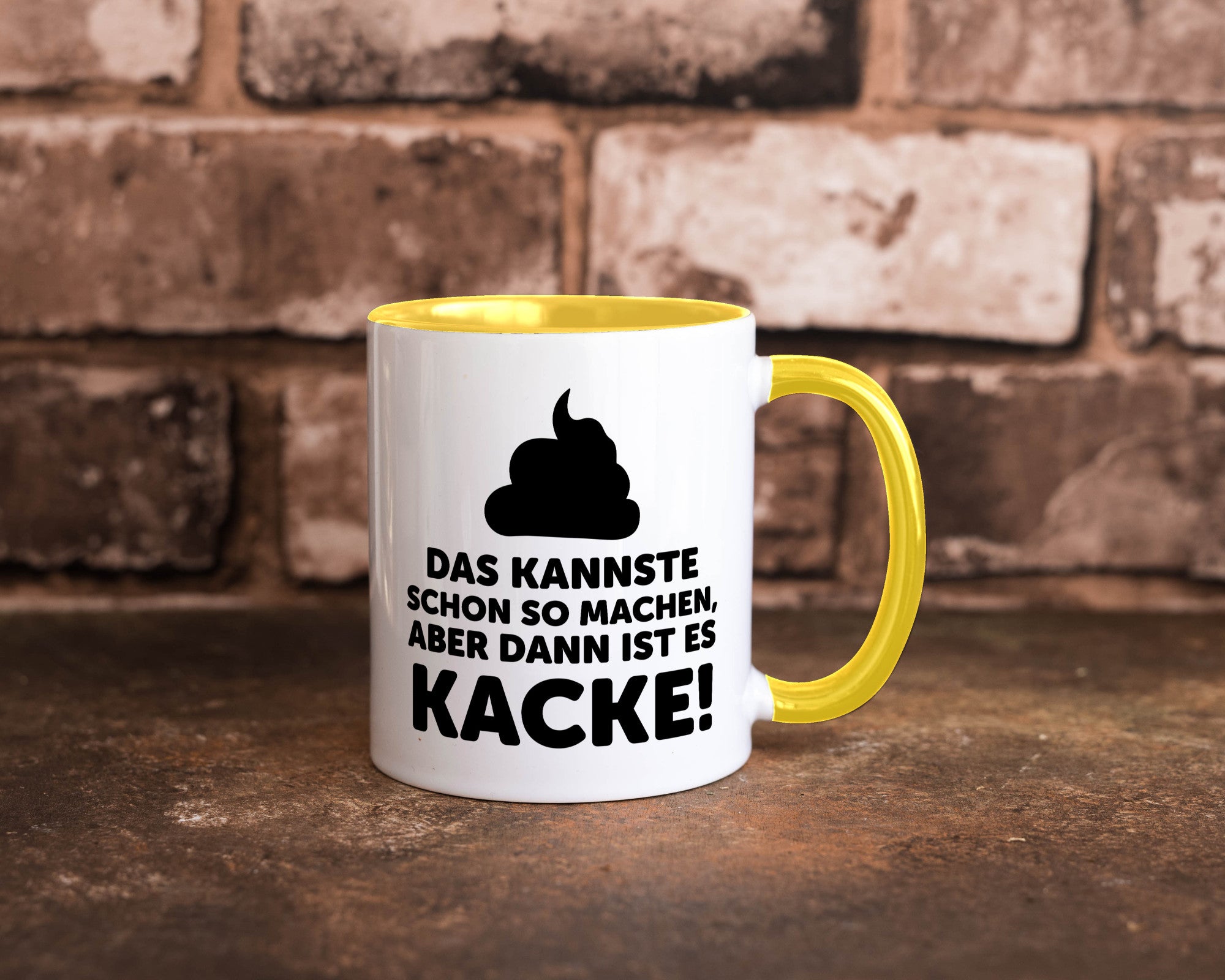 Kannste so machen aber is dann Kacke | Mist gebaut Geschenk Humor Geschenkidee