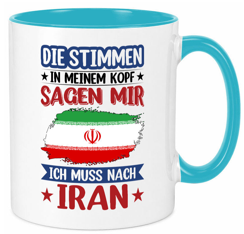 Iran | Urlaub Stimmen in meinem Kopf Traumland Humor Geschenkidee Tasse