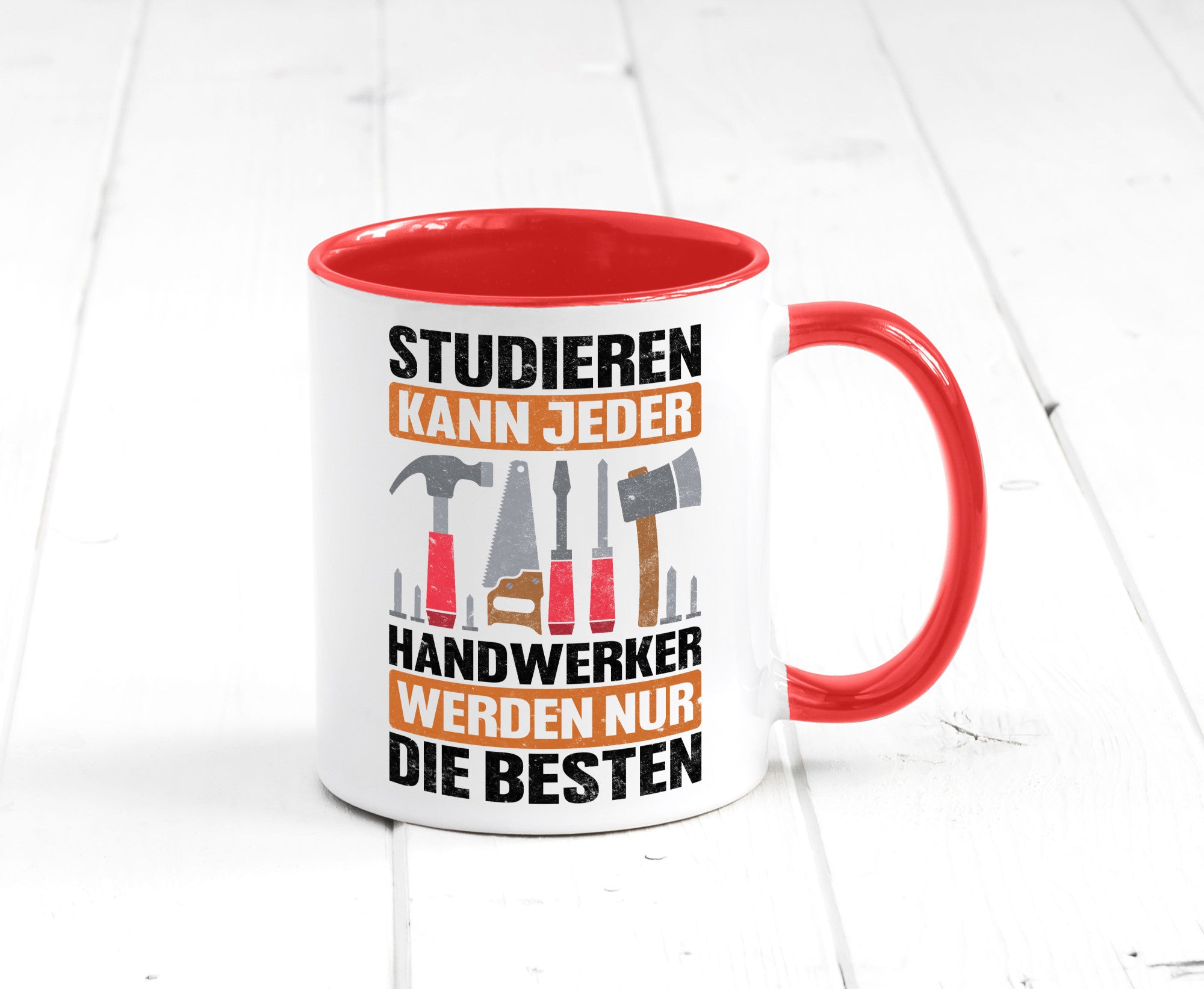 Studieren kann jeder handwerker nur die Besten | Werkzeug v2 Geschenk Humor