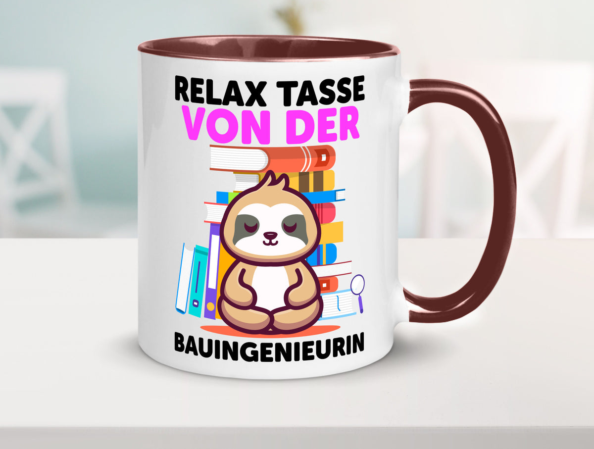 Relax Tasse: Bauingenieurin | Ingenieurin Humor Geschenkidee Tasse