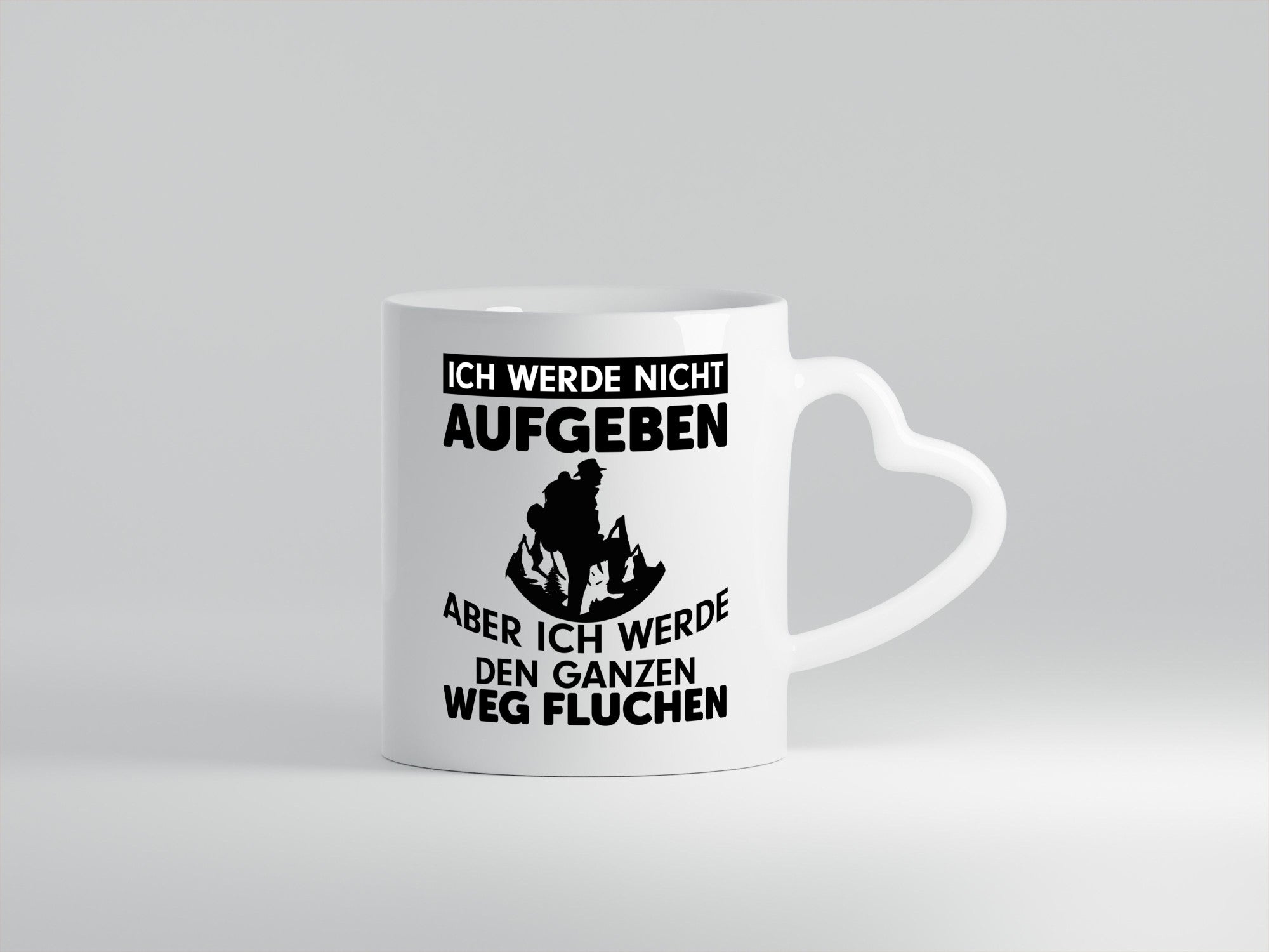 Ich werden nicht aufgeben | Wanderer Humor Wandern lustig Geschenkidee Geschenk