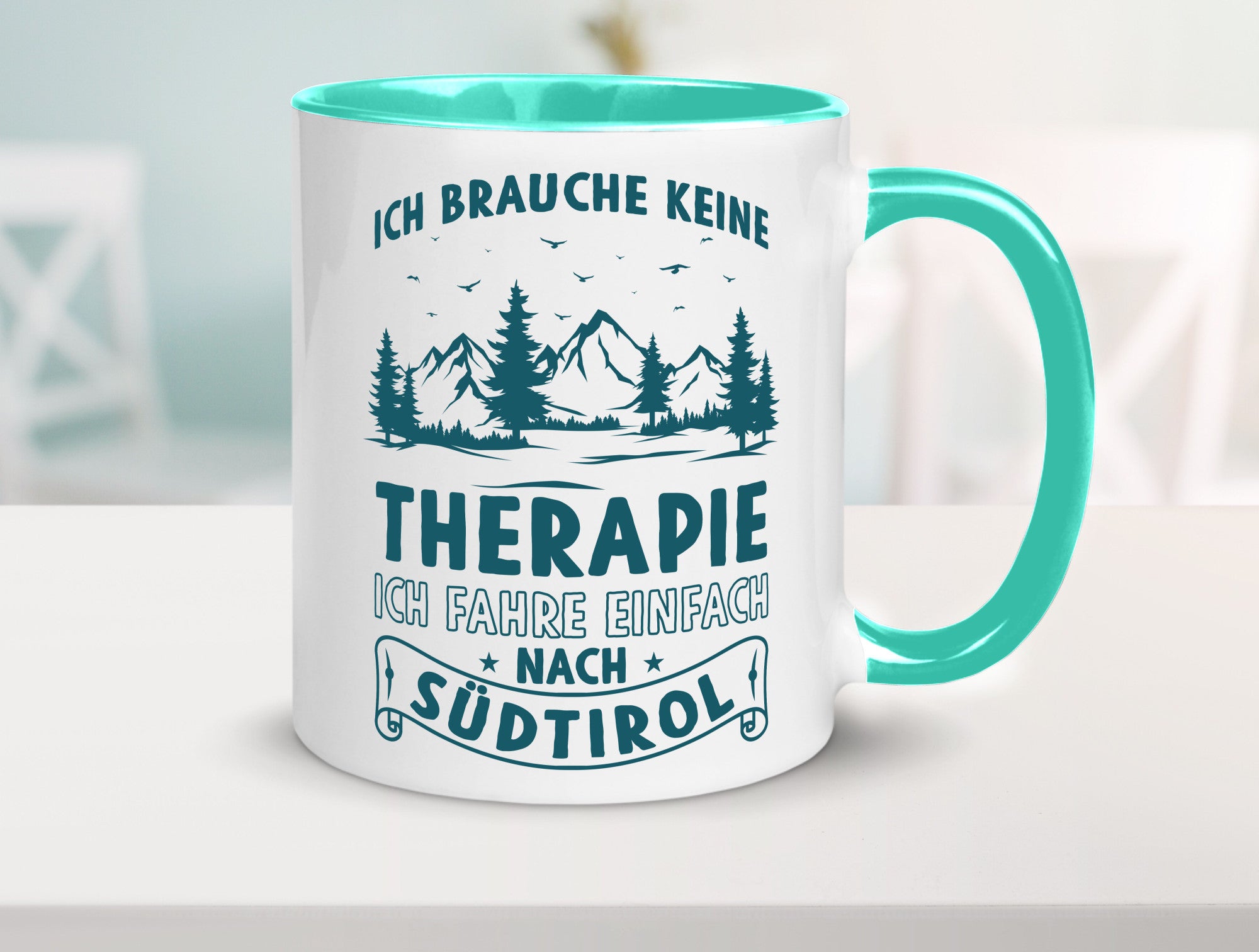 Keine Therapie, ich muss nach Südtirol | Berge Wald Geschenkidee Humor Tasse