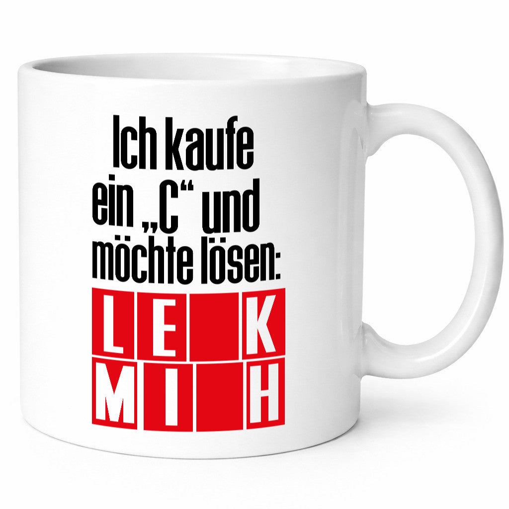 Ich kauf ein ?C? lustig Humor Geschenkidee Geschenk Tasse