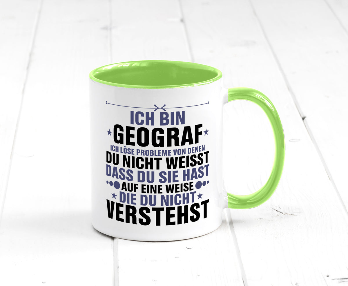 Löse Probleme: Geograf | Geografie lustig Humor Geschenkidee Geschenk Tasse