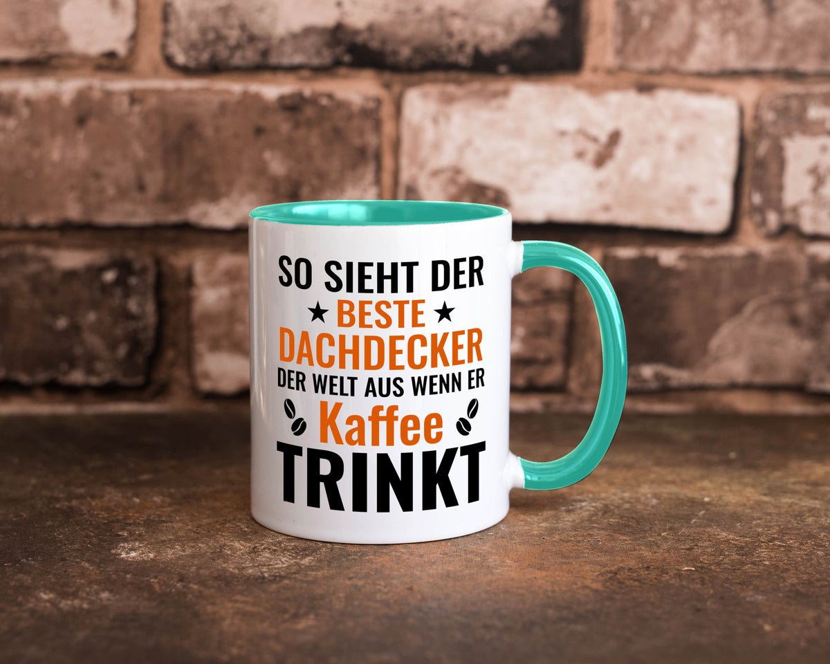 Kaffee trinkt: Dachdecker | Dachbau Hausbau lustig Humor Geschenkidee Geschenk Tasse