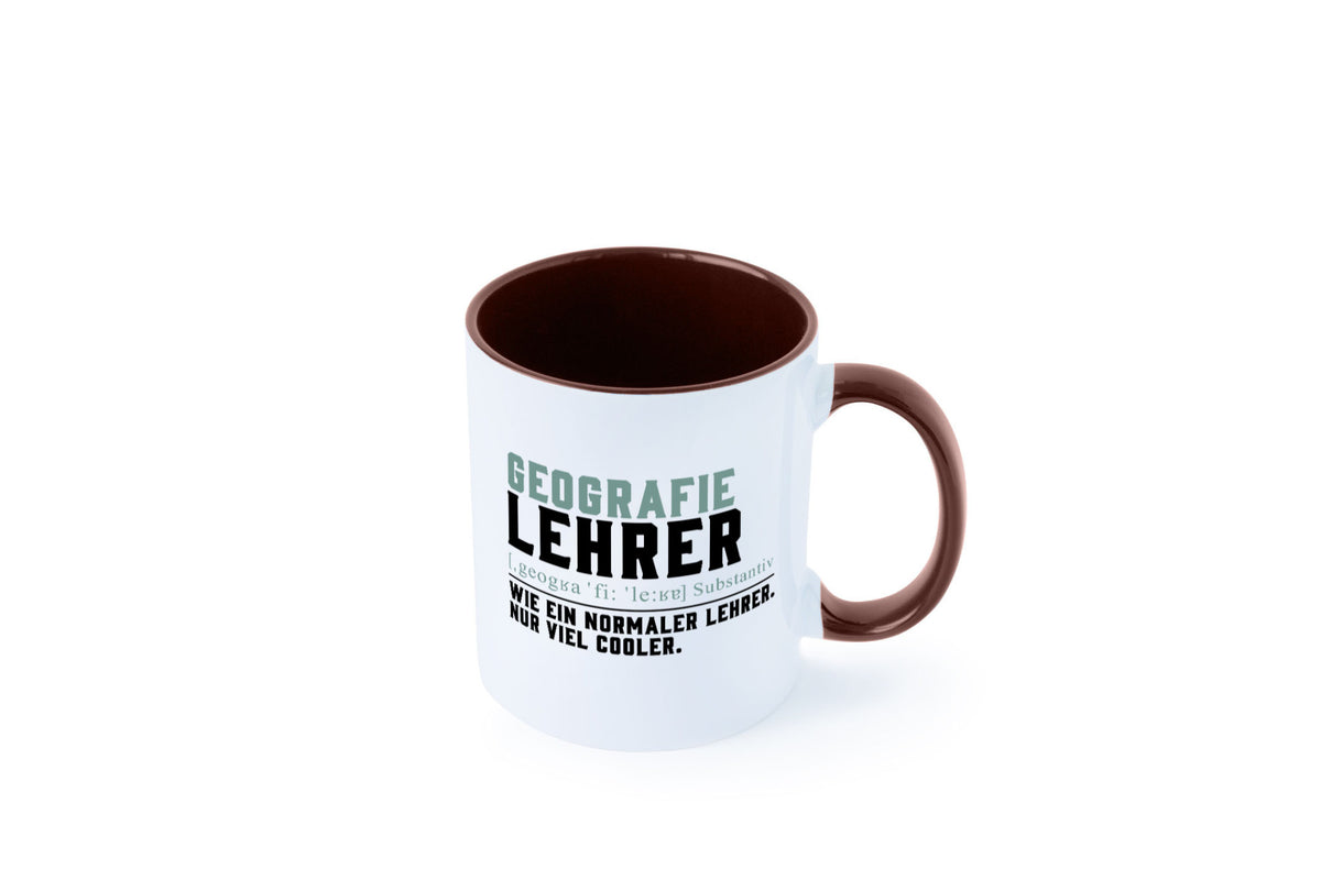 Geographielehrer | Lehrer Unterricht Lieblingslehrer lustiger Spruch Geschenk Tasse