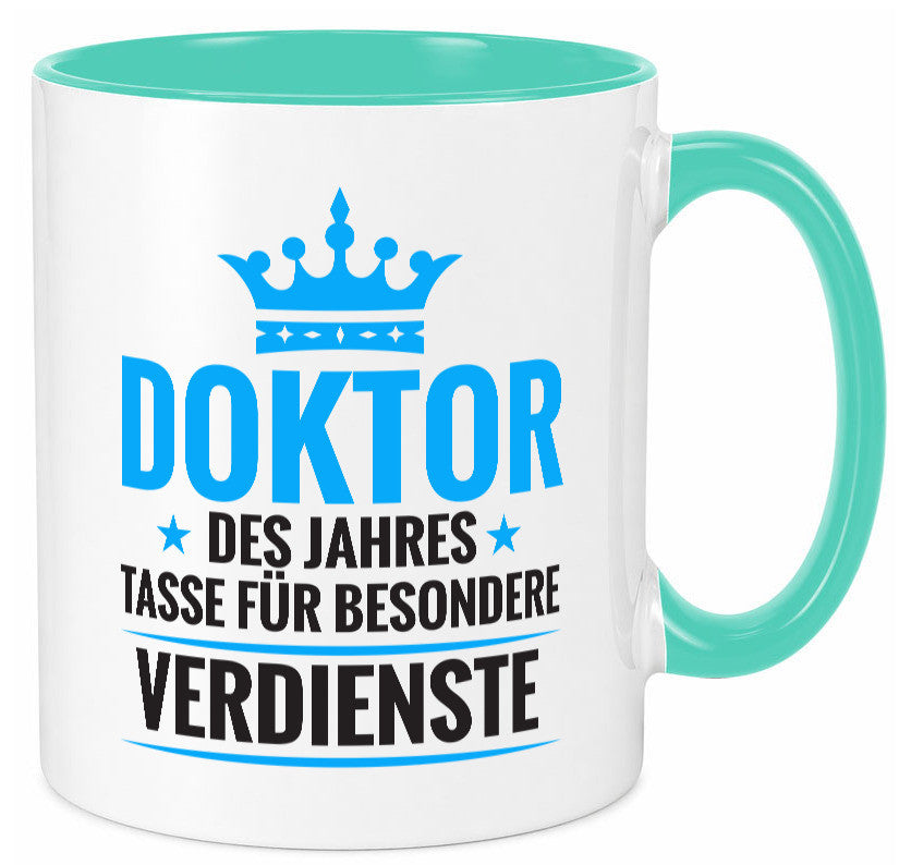 Besonderer Verdienst: Doktor | Doktorand Doktortitel Humor Geschenkidee Tasse