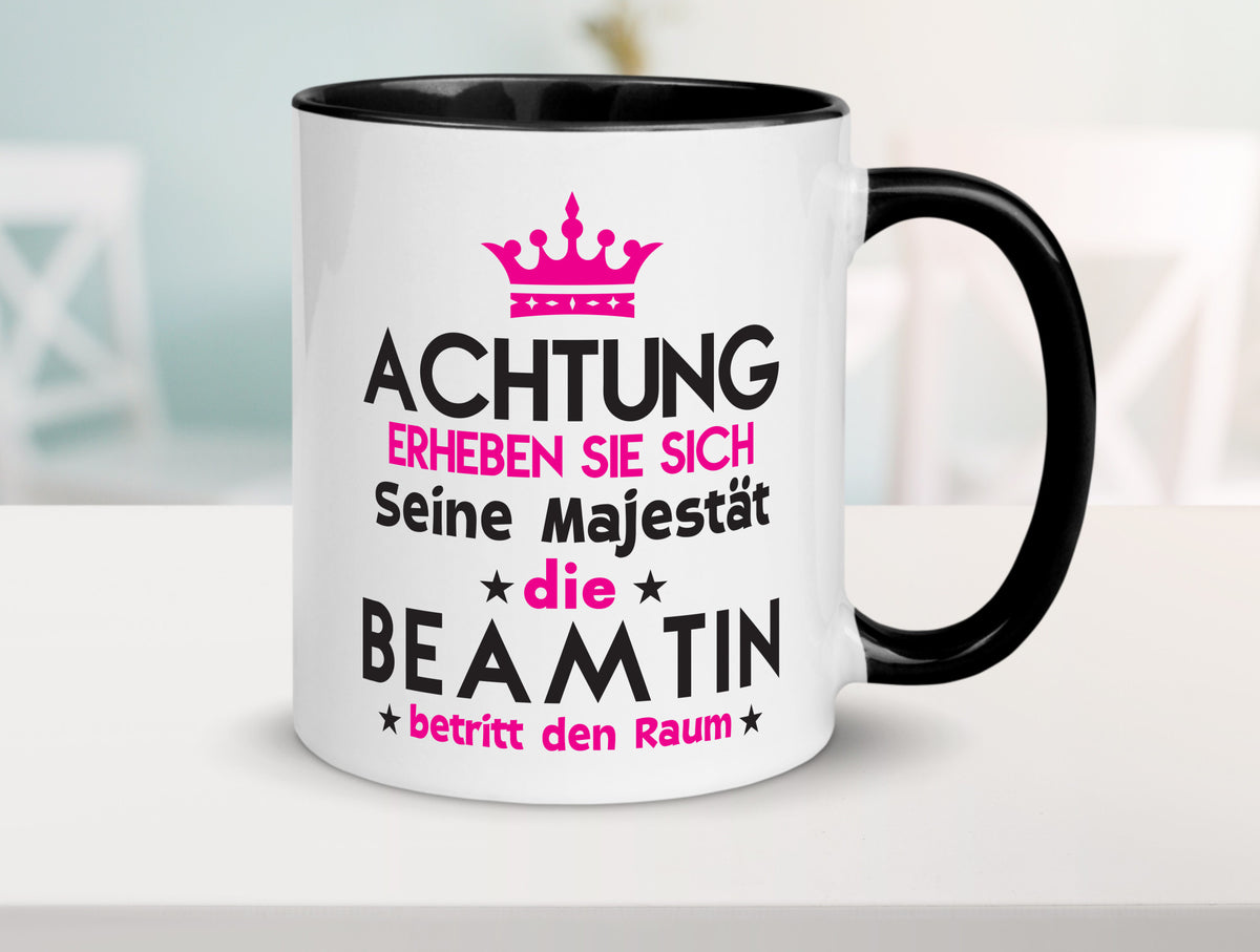 Seine Majestät Beamtin | Verbeamtung öffentlicher Dienst Geschenkidee Humor Tasse