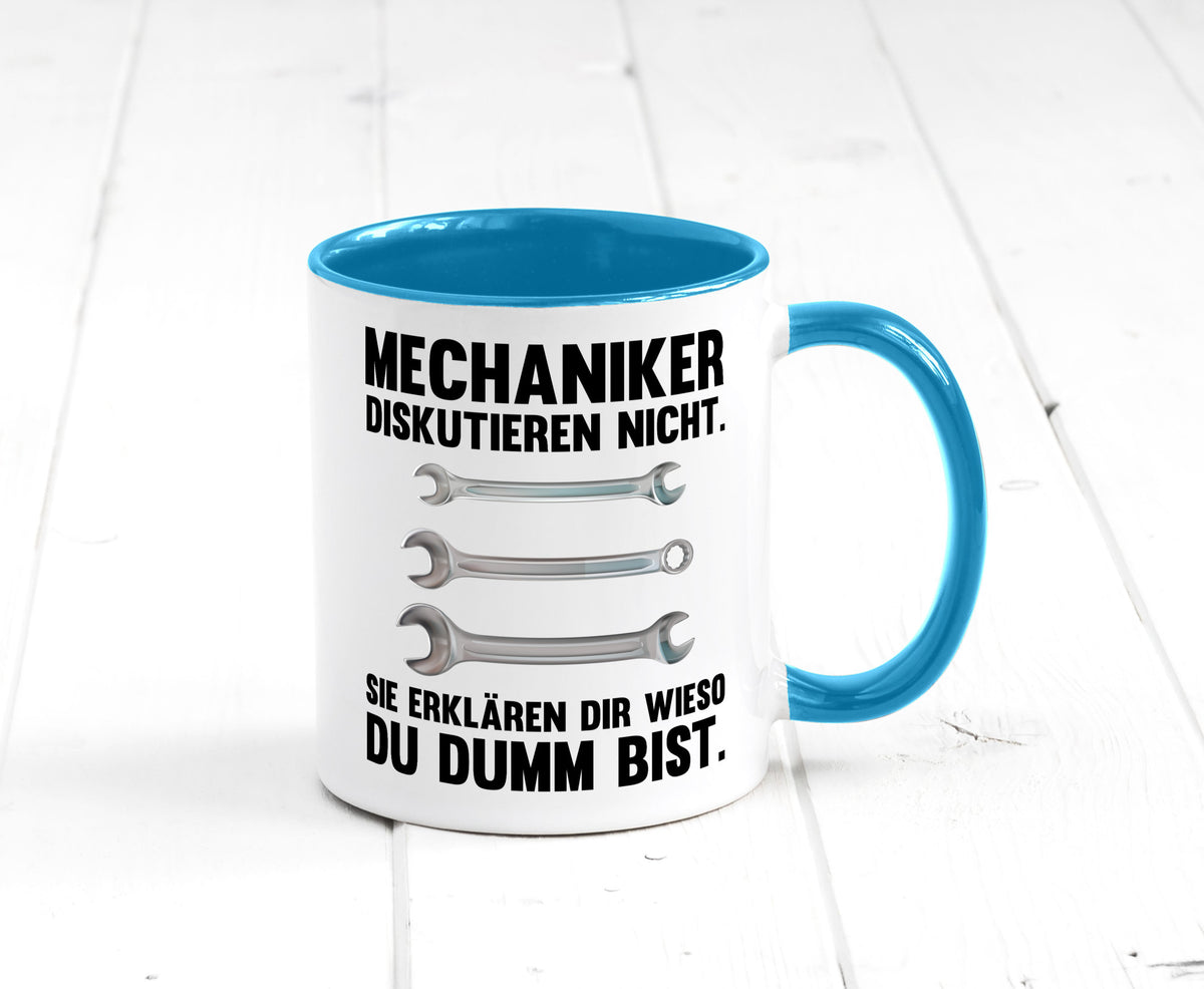 Mechaniker Diskutieren nicht sie erklären nur wieso Geschenkidee Tierliebhaber Tasse