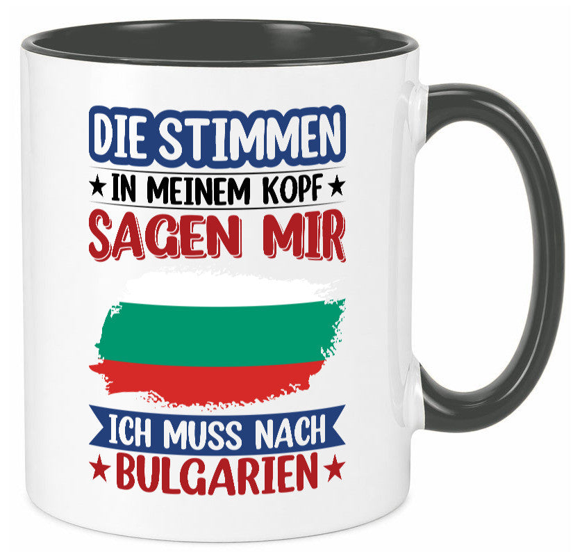 Bulgarien | Urlaub Stimmen in meinem Kopf Traumland Humor Geschenkidee Tasse