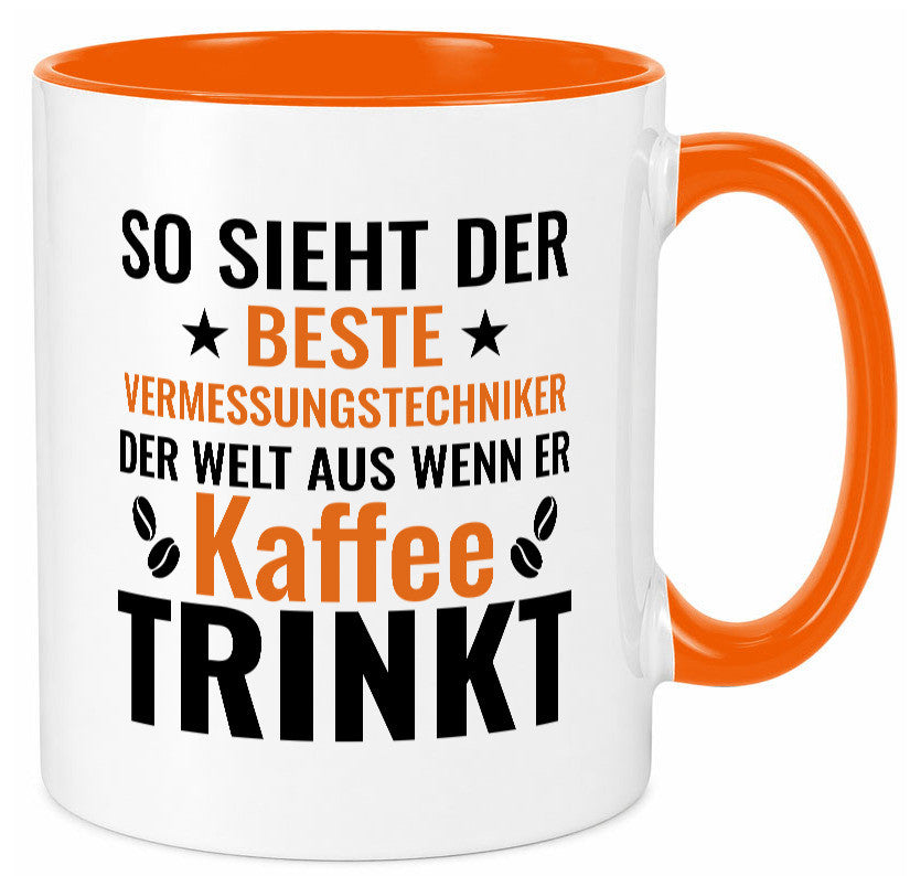 Kaffee trinkt: Vermessungstechniker | Techniker Geschenk Humor Geschenkidee Tasse