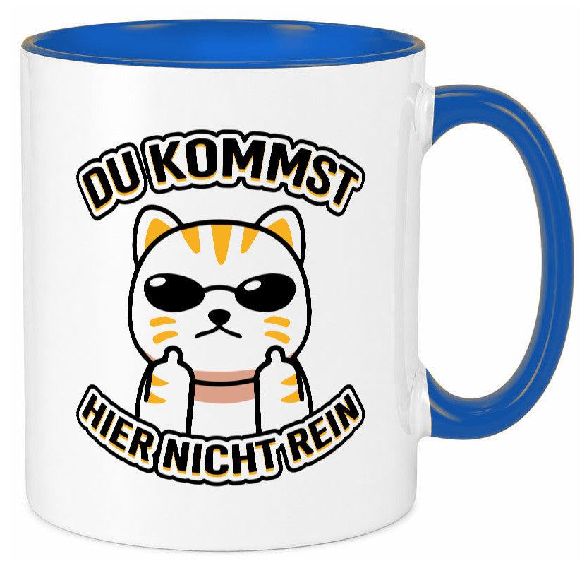 Du kommst hier nicht rein | Böse Katze Humor Tierliebhaber Geschenkidee Tasse