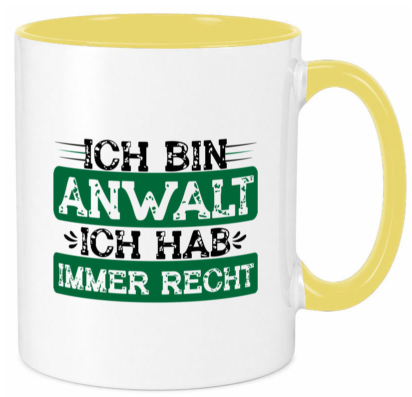 Ich bin Anwalt habe immer Recht | Jura Humor Geschenkidee Tasse