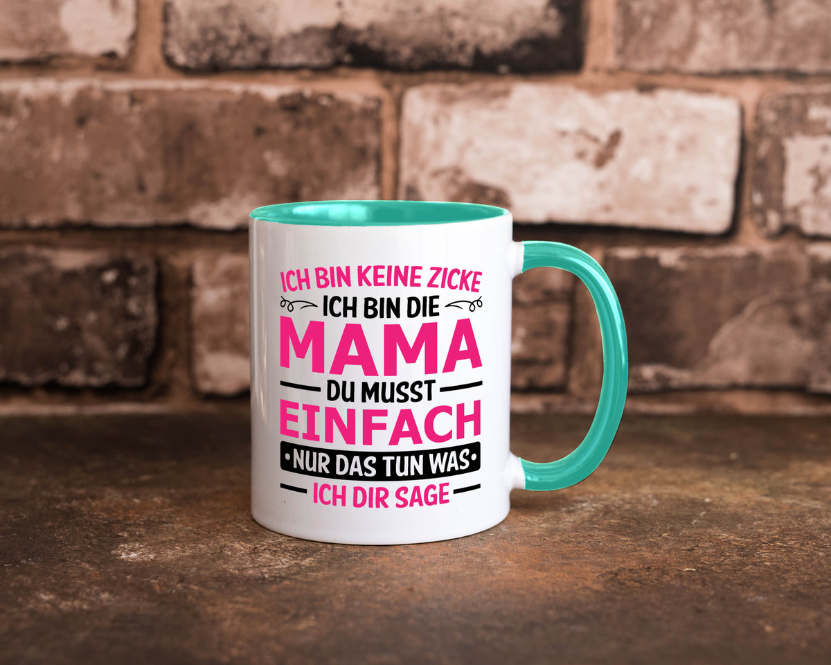 Keine Zicke, Mama | Schleifchen lustiger Spruch Geschenk Familie Geschenkidee Tasse