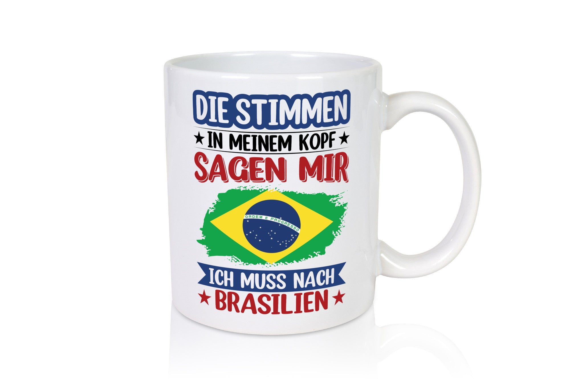 Brasilien | Urlaub Stimmen in meinem Kopf Traumland Humor Geschenkidee Tasse