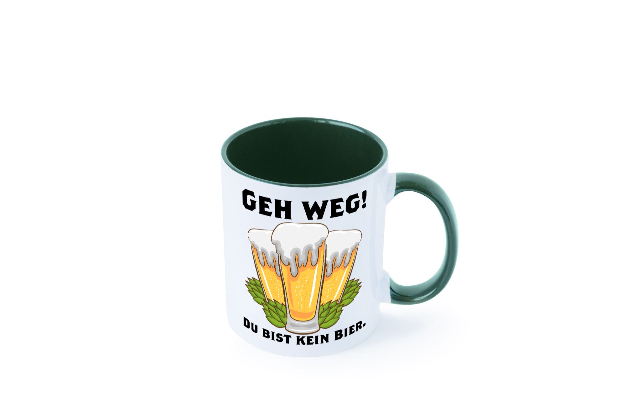 Geh weg du bist kein Bier | bierliebhaber v2 Humor Geschenkidee Tasse
