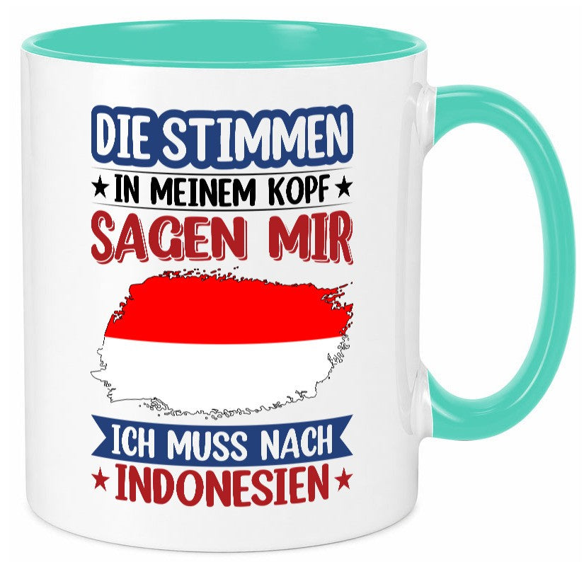 Indonesien | Urlaub Stimmen in meinem Kopf Traumland Geschenk Humor Tasse