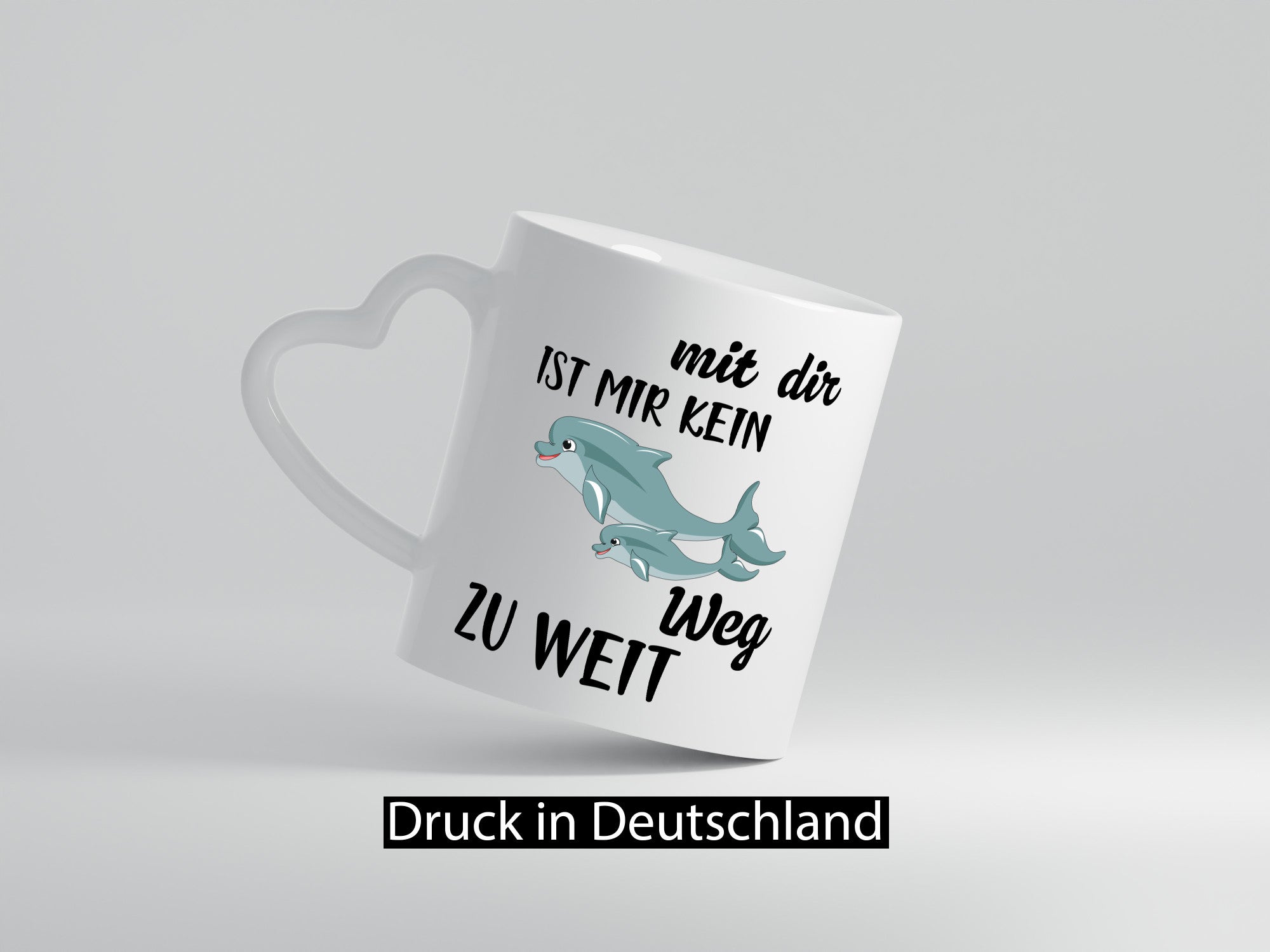 Mir dir ist kein weg zu weit | Delphin Beste Freunde Humor Geschenkidee Tasse