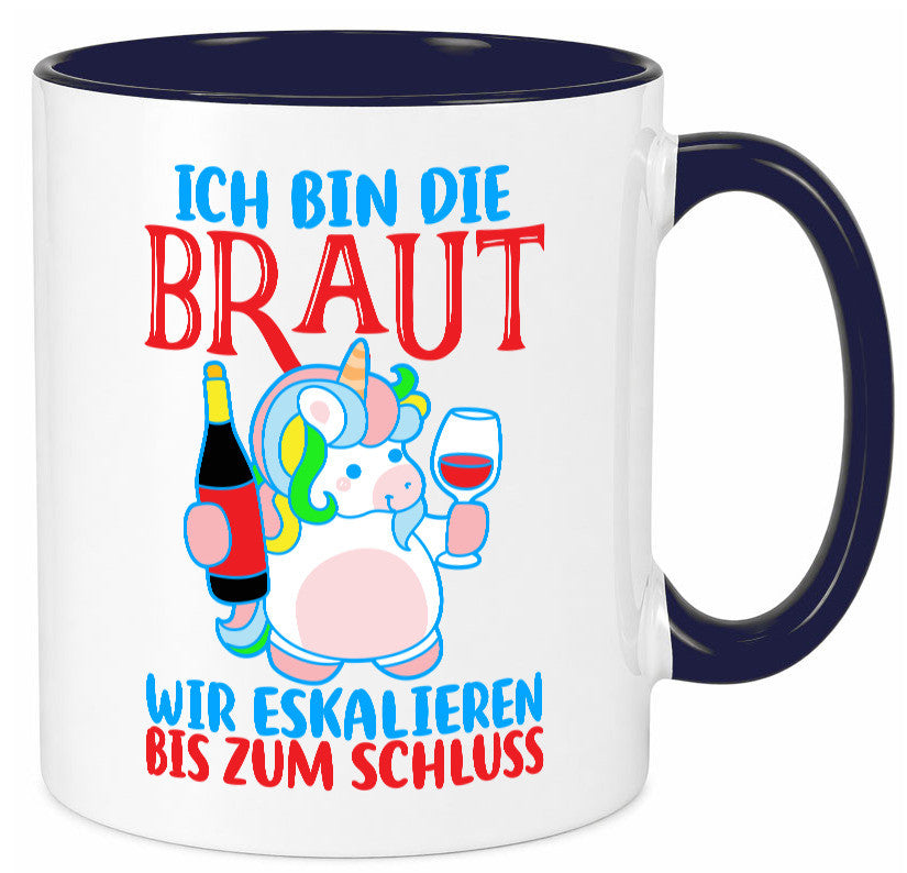 Junggesellinnenabschied | JGA Braut Einhorn Eskalation v2 lustig Humor Tasse