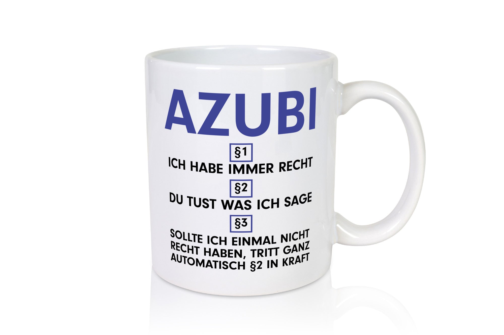 Ich habe immer Recht Azubi | Ausbildung Lehre Lehrling v2 lustiger Spruch