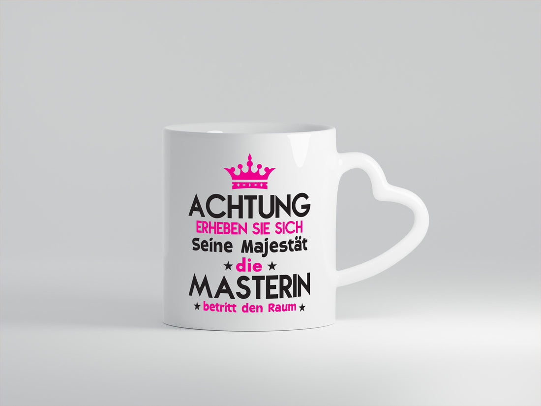 Seine Majestät Masterin | Student Uni Master Studium lustiger Spruch Geschenk