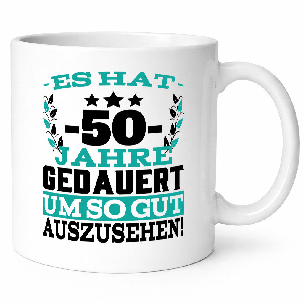 Es hat gedauert um so gut auszusehen | 50. Geburtstag lustig Geschenkidee