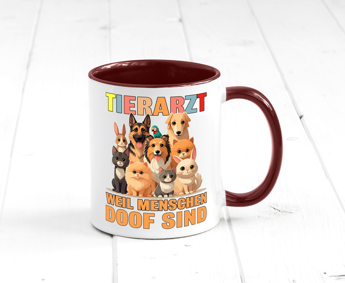 Tierarzt weil Menschen doof sind | Tierärztin lustig Tierliebhaber Humor Tasse