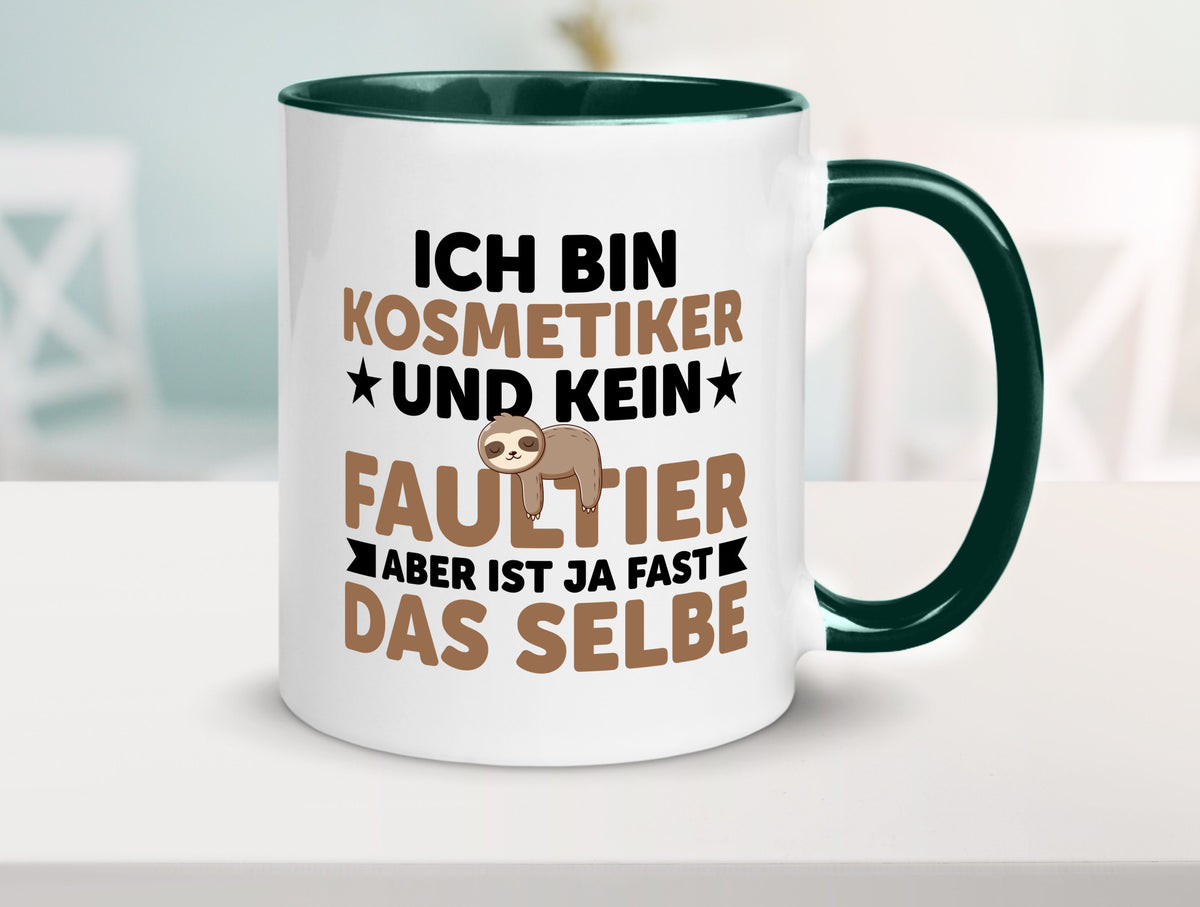 Ich bin kein Faultier: Kosmetiker | Kosmetik Stylist v2 Geschenk Tierliebhaber Tasse