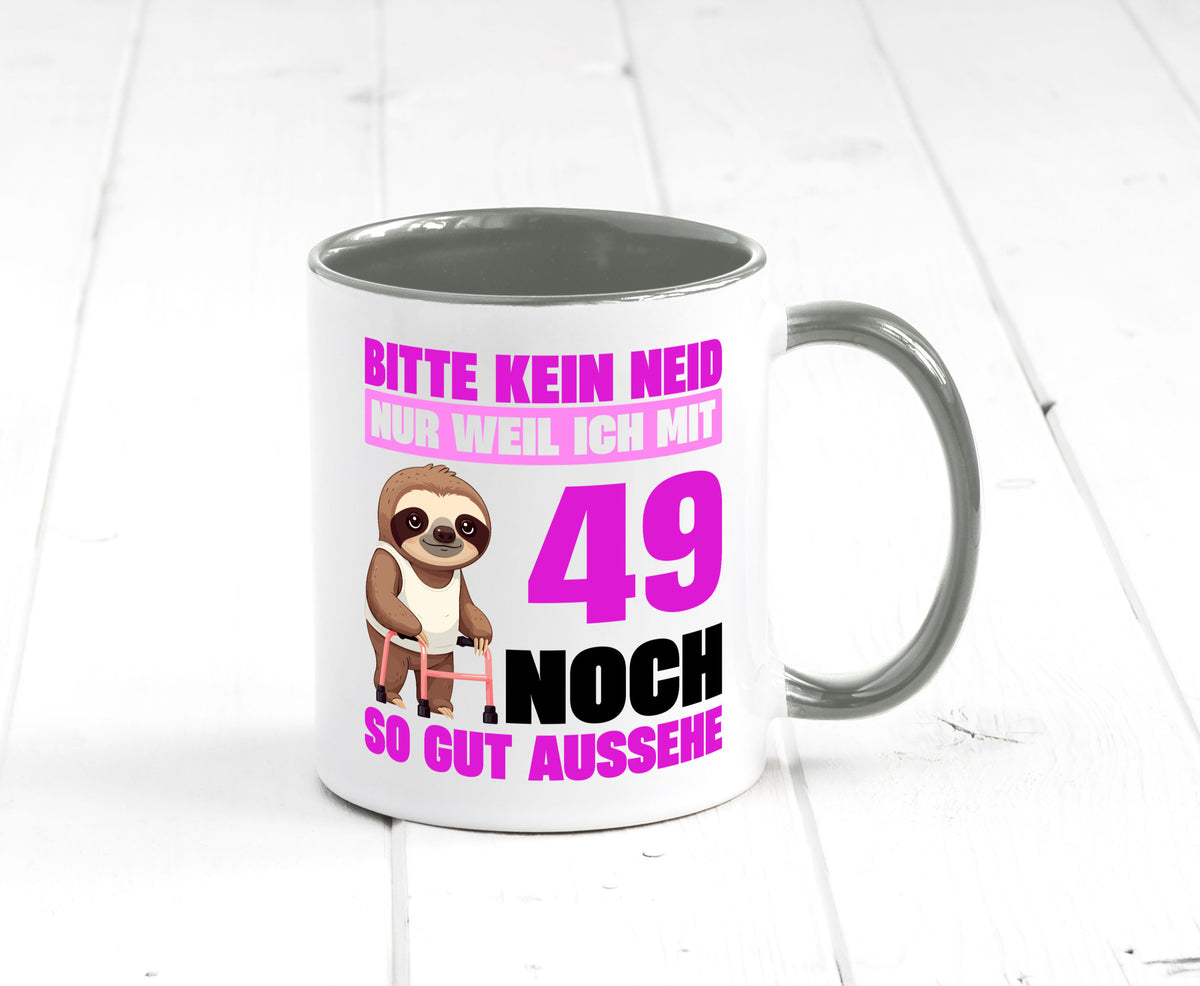 49. Geburtstag | Bitte kein neid Faultier 49 Jahre Humor Geschenkidee Tasse
