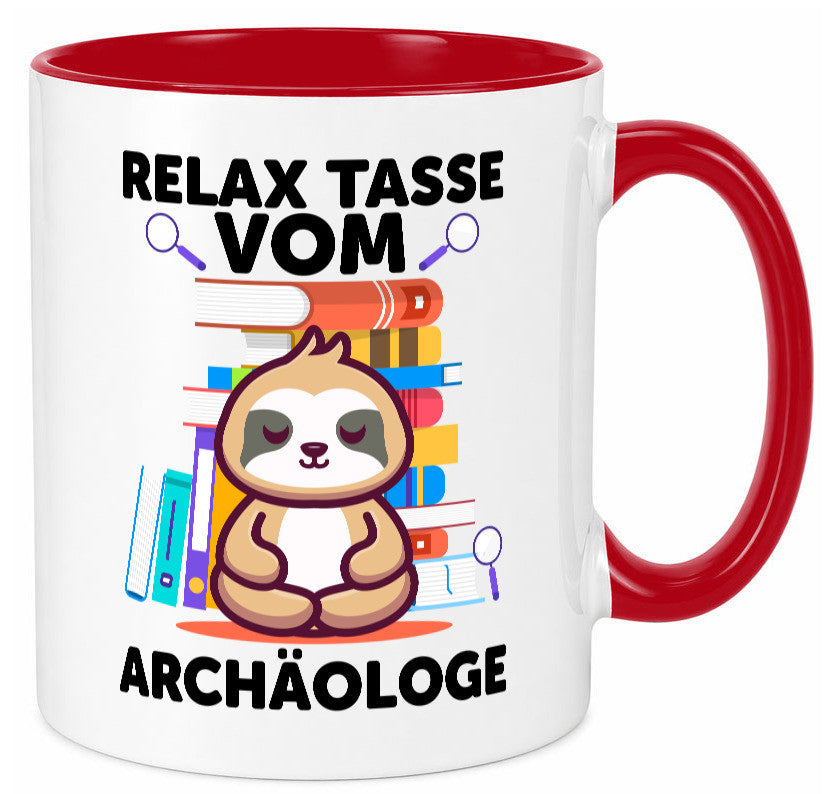 Relax Tasse: Archäologe | Archäologie Forscher lustig Humor Geschenkidee