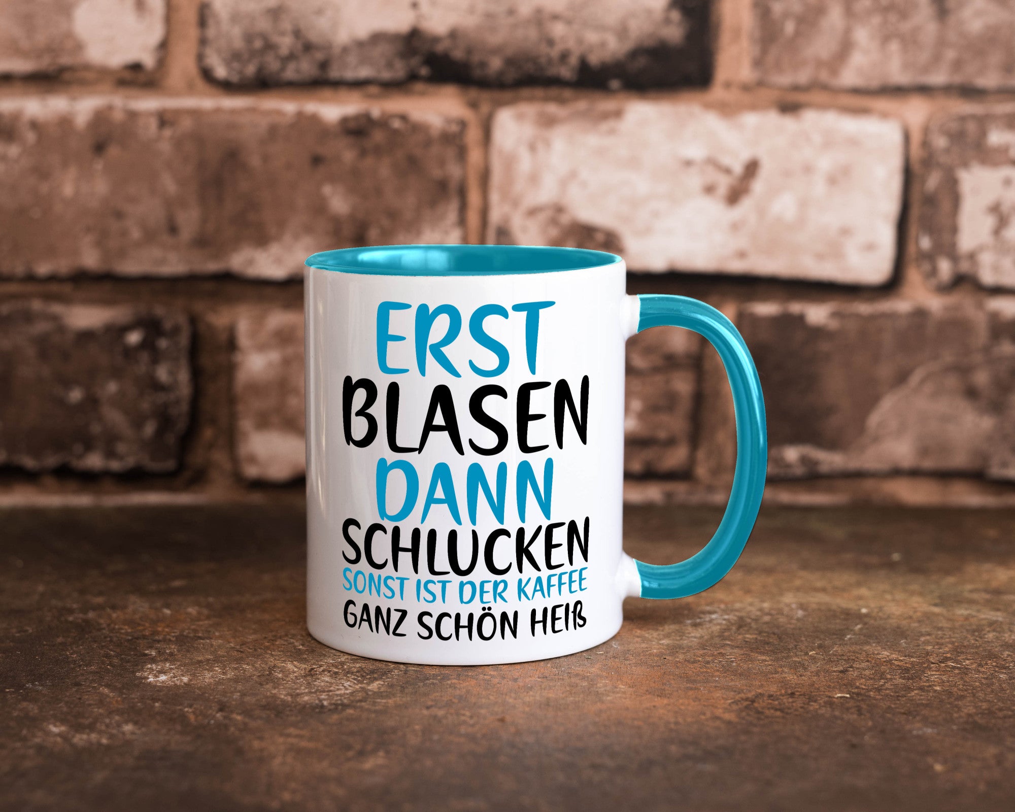 Erst Blasen dann Schlucken | kecker Spruch Lippenstift Geschenkidee Humor Tasse
