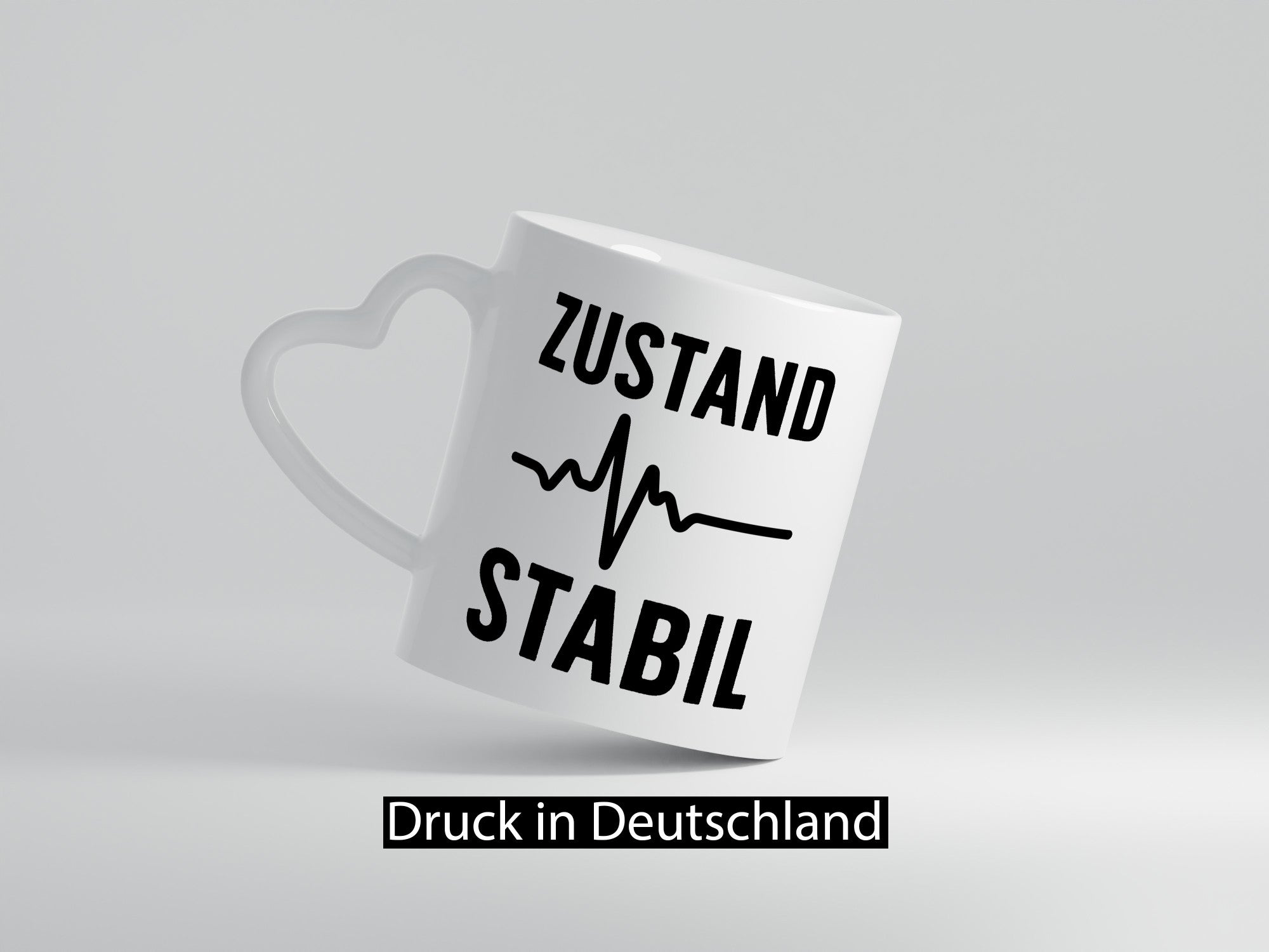 Zustand stabil | Herzschlag Geschenkidee Humor Tasse