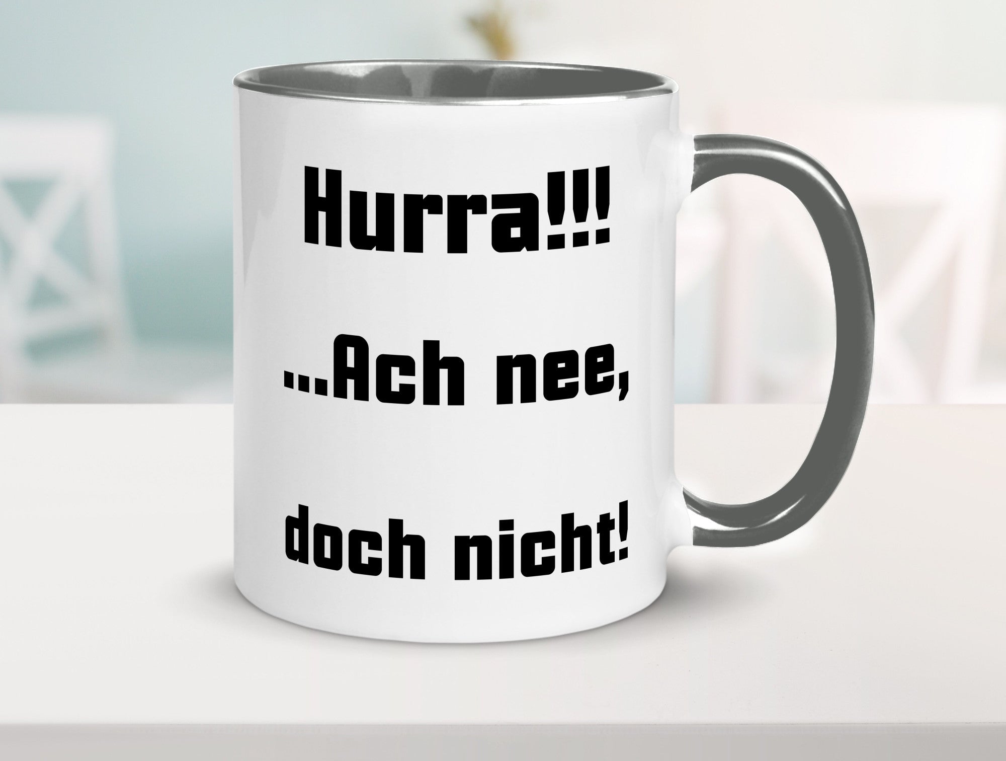 Hurta ach nee, doch nicht Geschenk Humor Geschenkidee lustiger Spruch Tasse