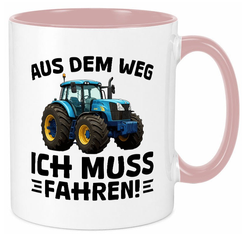 Aus dem weg ich mus fahren | Traktor Schlepper v2 Geschenkidee Humor Tasse