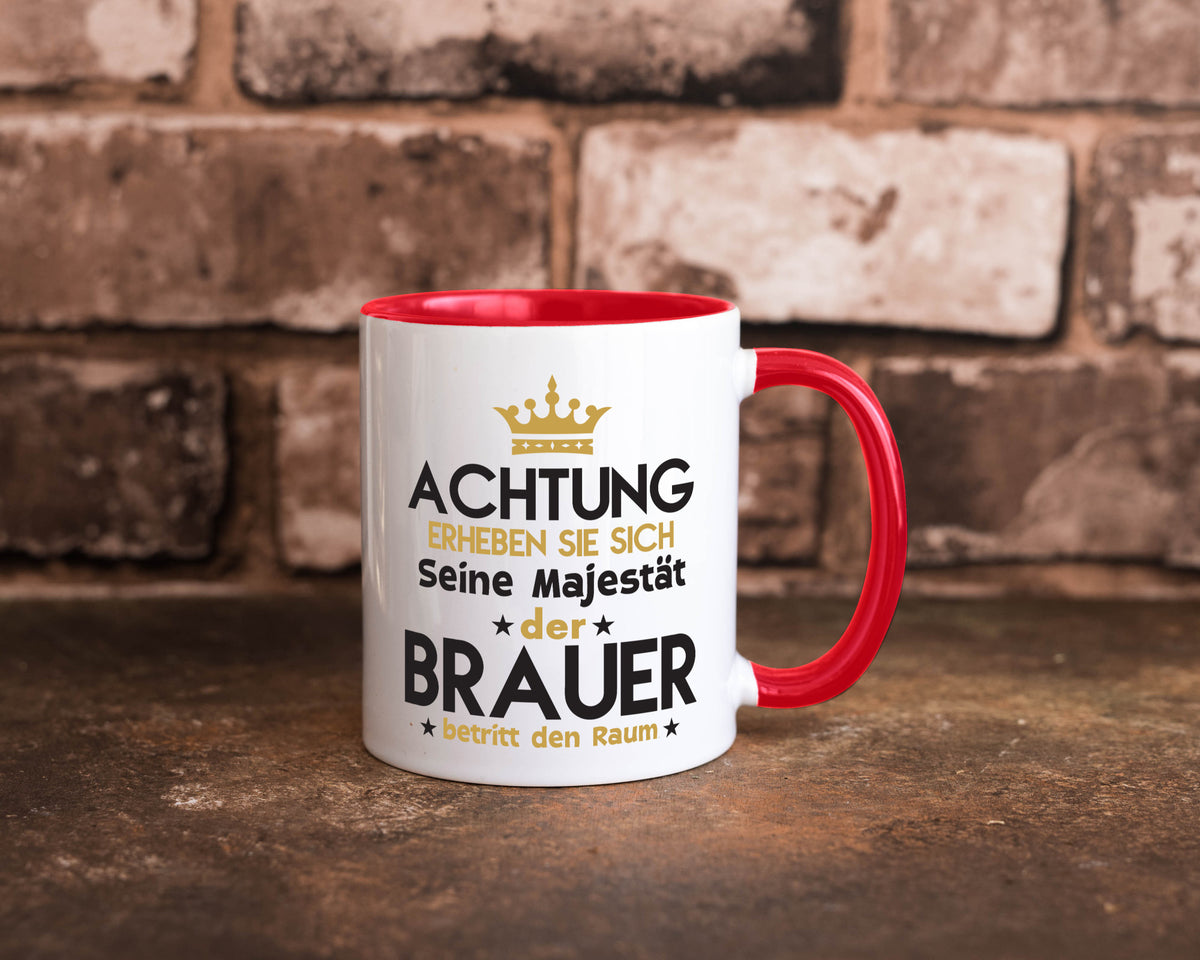 Seine Majestät Brauer | Bier Brauerei Humor Geschenkidee Tasse