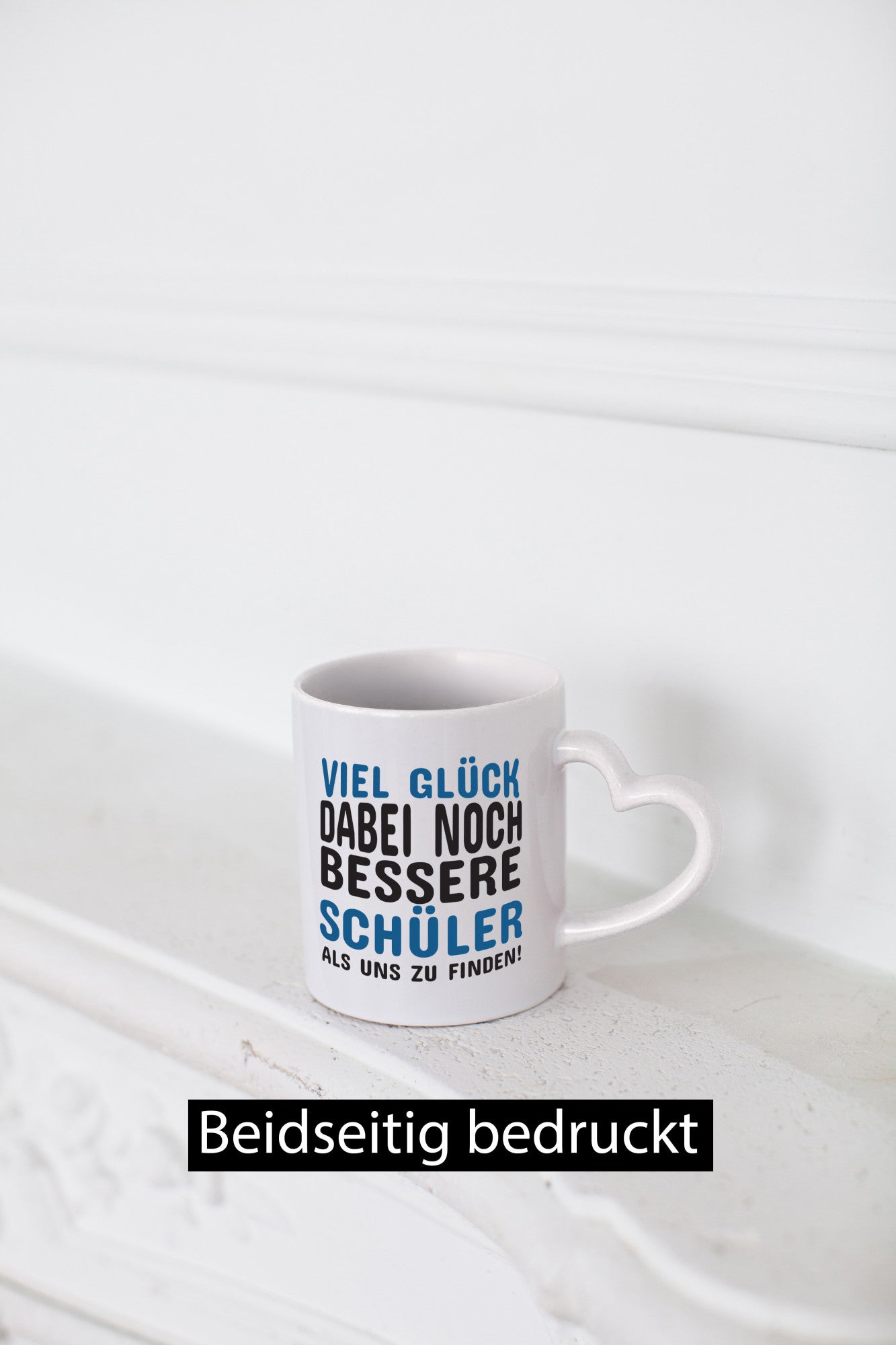 Bessere Schüler als uns | Lehrer Tasse Schule Humor Geschenkidee