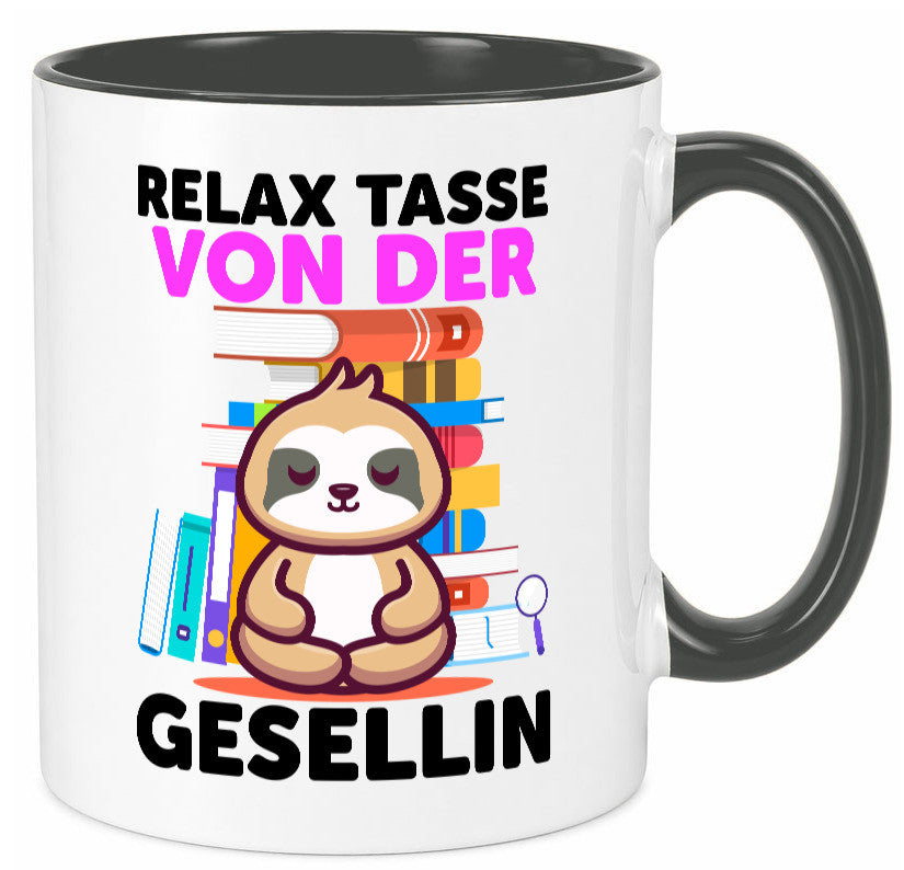 Relax Tasse: Gesellin | Handwerkerinnen lustig Humor Geschenkidee Geschenk Tasse