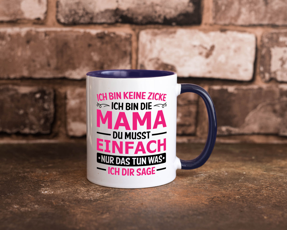 Keine Zicke, Mama | Schleifchen lustiger Spruch Geschenk Familie Geschenkidee Tasse