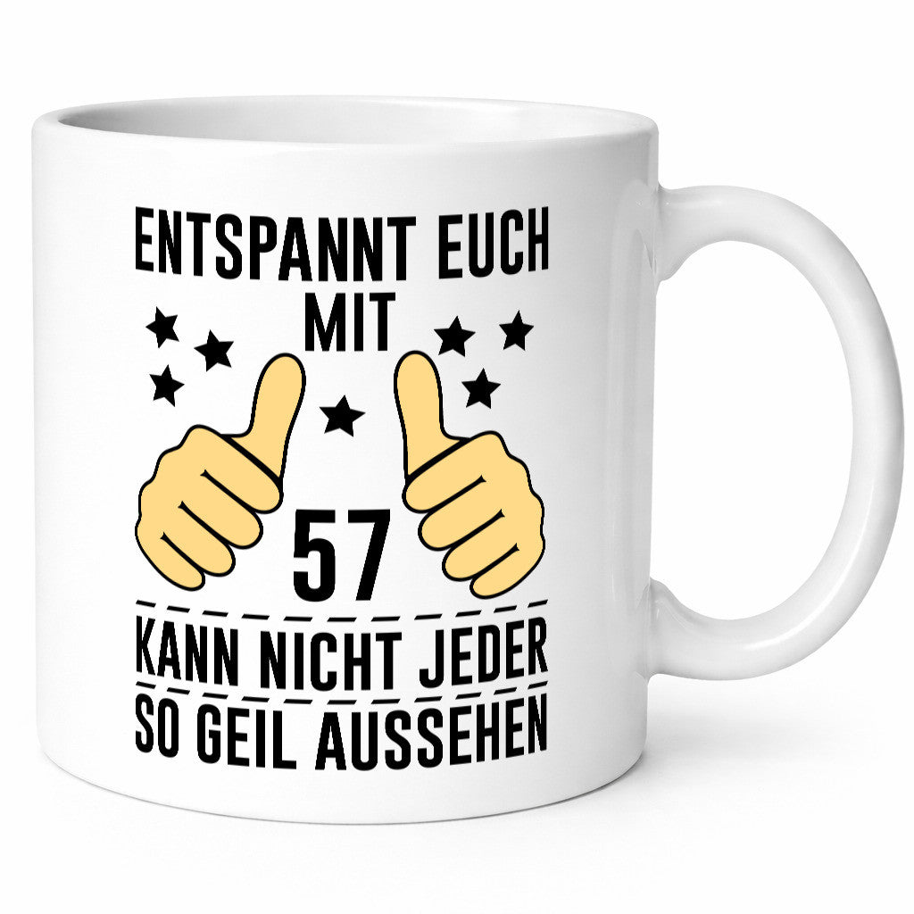 57. Geburtstag | 57 Jahre Geil aussehen Entspannt euch v2 lustig Geschenkidee