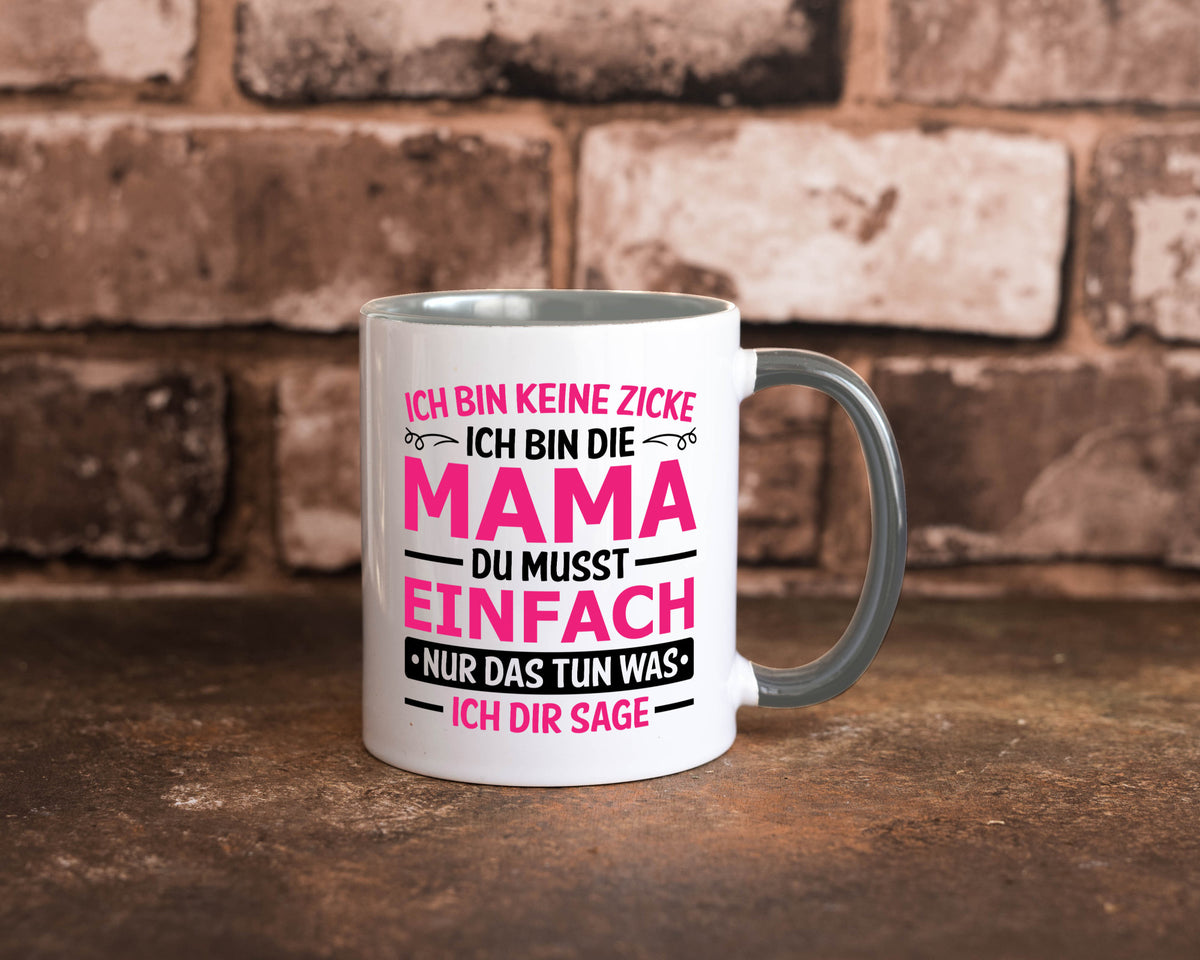 Keine Zicke, Mama | Schleifchen lustiger Spruch Geschenk Familie Geschenkidee Tasse