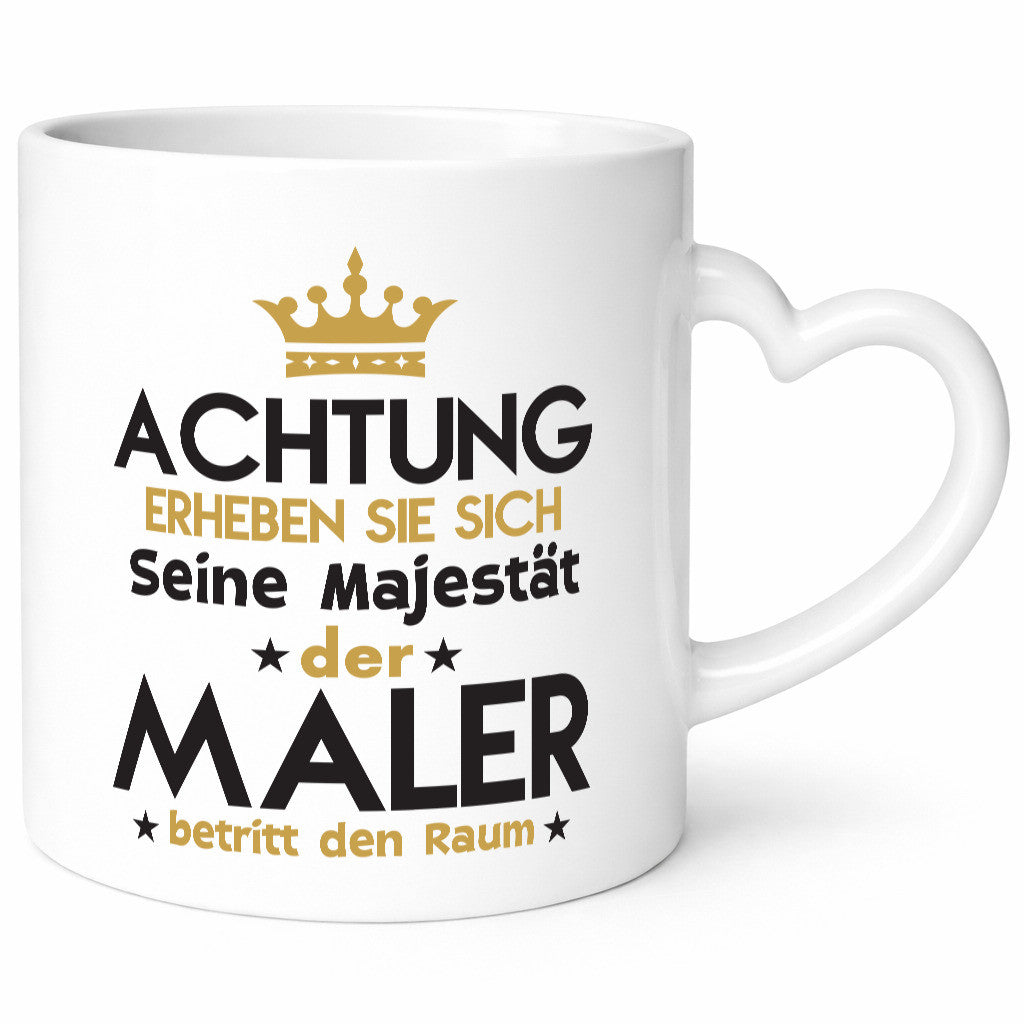 Seine Majestät Maler | Malerei lustig Humor Geschenkidee Geschenk Tasse
