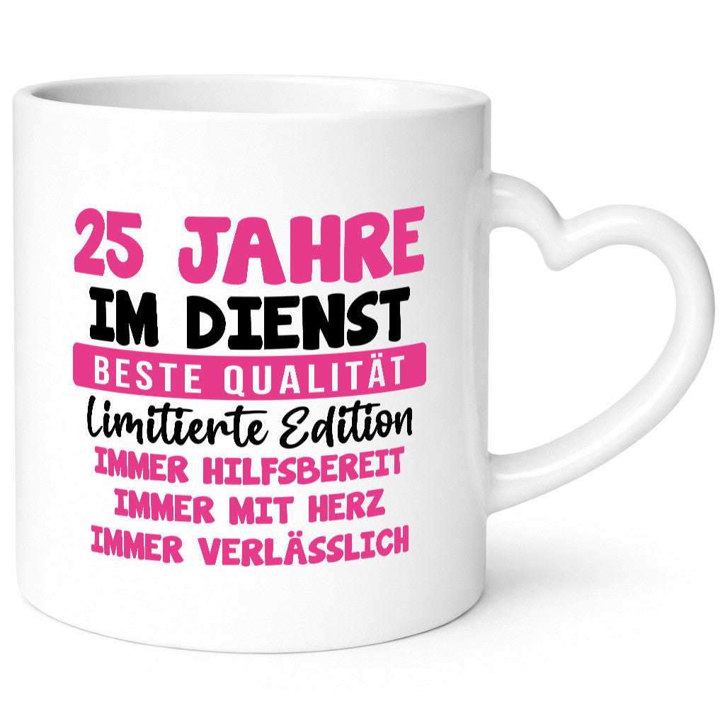 25 Jahre im Dienst | Jubiläum Arbeit v10 lustig Kollegen Büro Geschenk Tasse